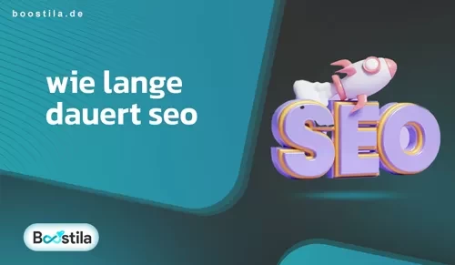 wie lange dauert seo
